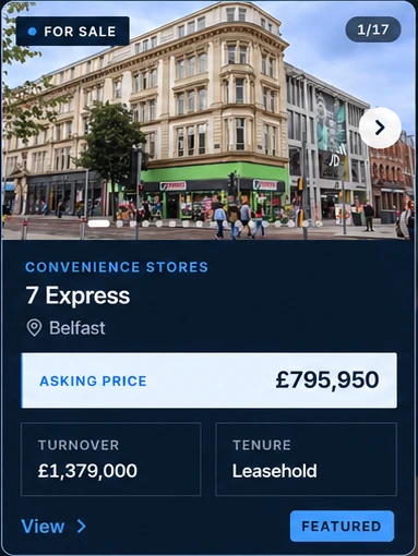 Featured business for sale: 7 Express, Belfast. Asking price £795,950.